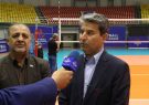 آمادگی کامل آذربایجان غربی برای برگزاری مسابقات لیگ ملتهای والیبال ۲۰۱۹